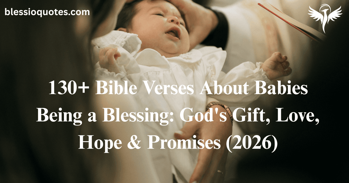 Bible Verses About Babies Being a Blessing