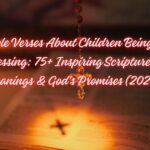 Bible Verses About Children Being a Blessing