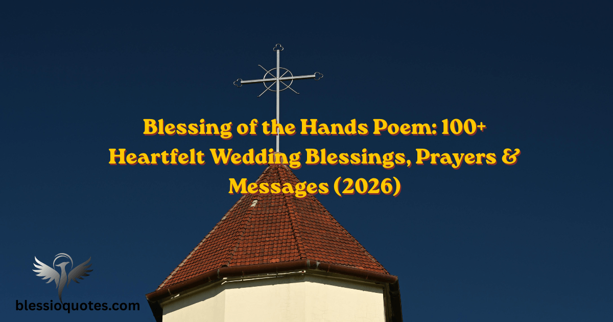 Blessing of the Hands Poem