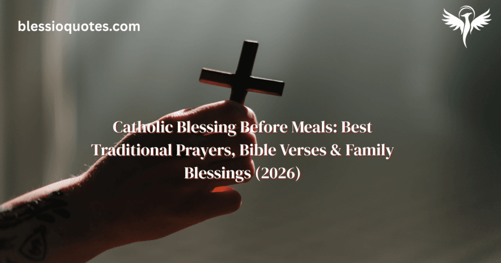 Catholic Blessing Before Meals