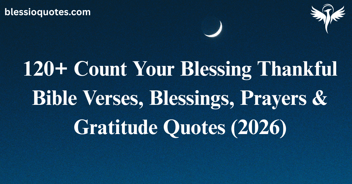 Count Your Blessing Thankful Bible Verses