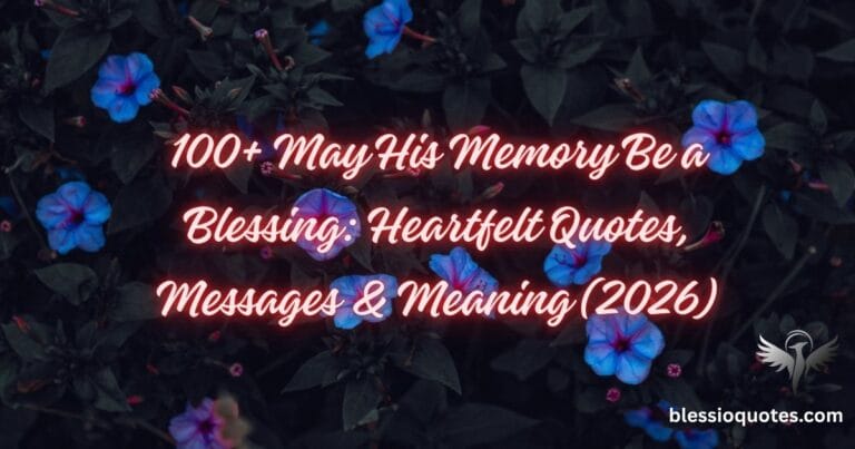 May His Memory Be a Blessing