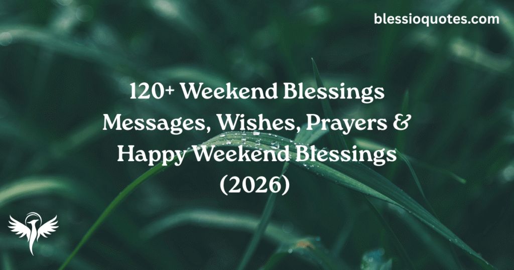 Weekend Blessings