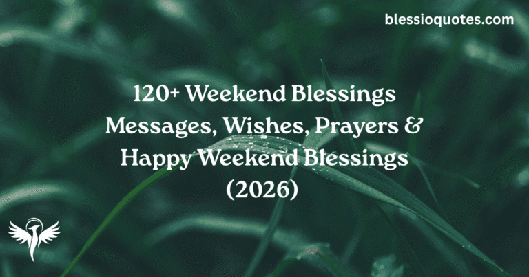 Weekend Blessings