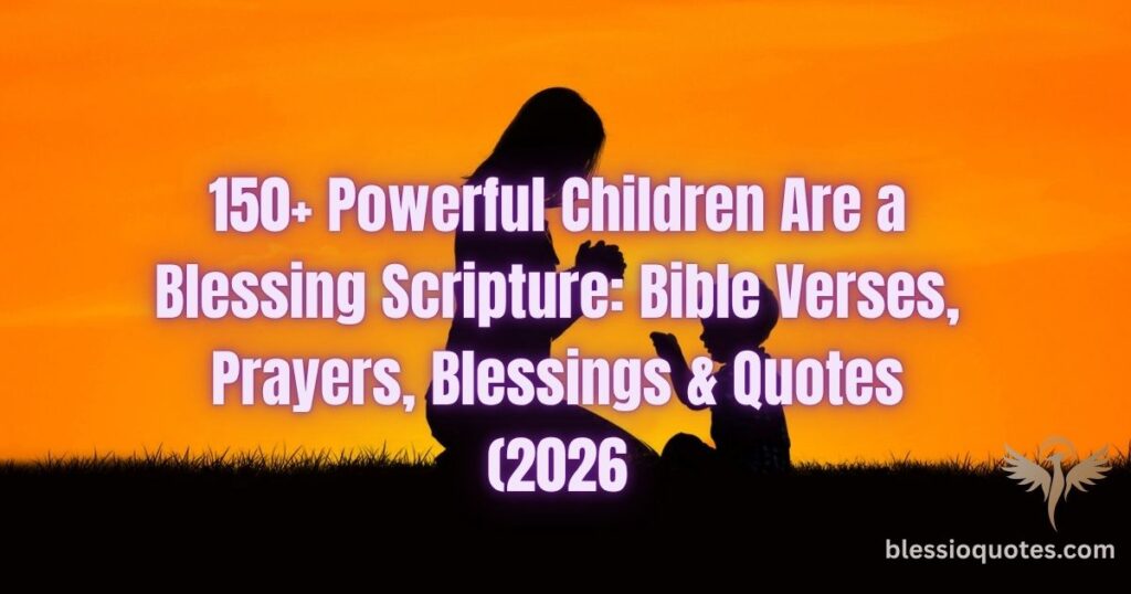 Children Are a Blessing Scripture