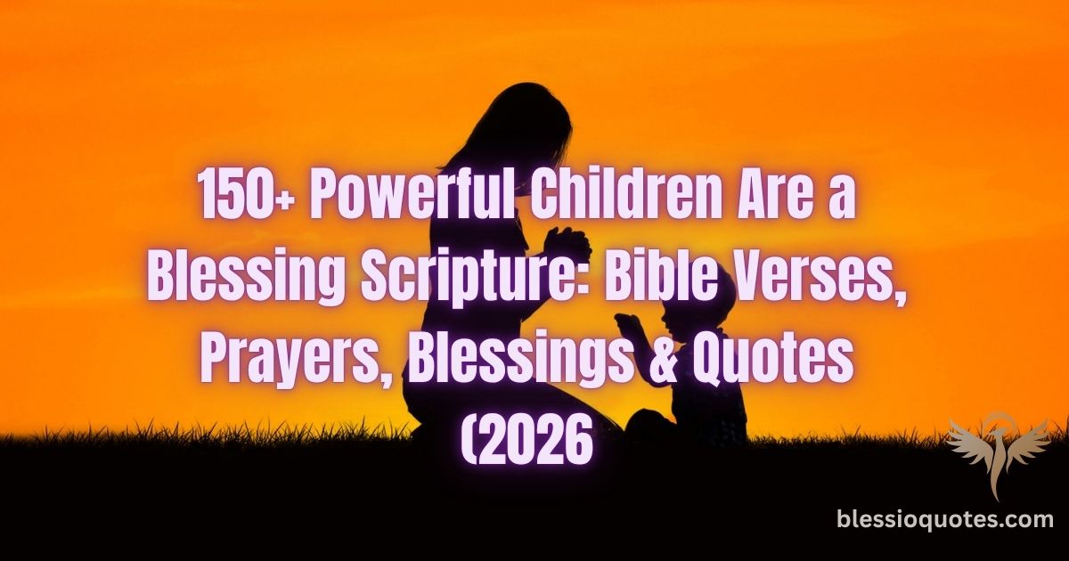Children Are a Blessing Scripture