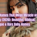 Girl Names That Mean Miracle or Blessing