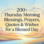 Thursday Morning Blessings