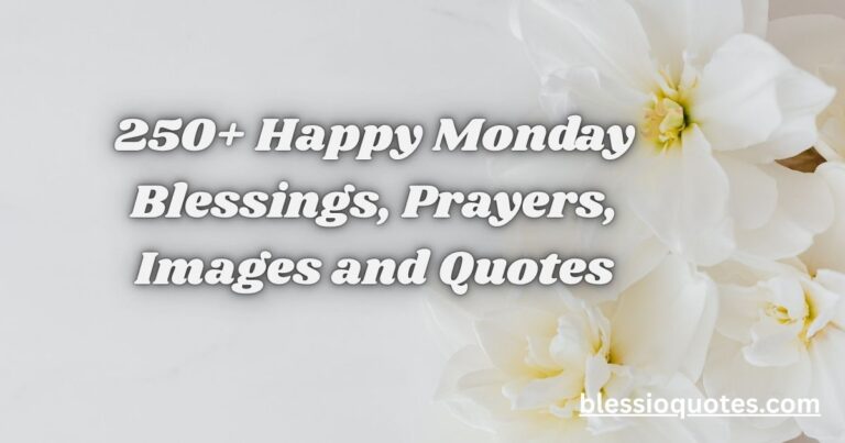 Happy Monday Blessings