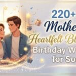 Mother Heartfelt Blessing Birthday Wishes for Son