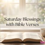 Saturday Blessings with Bible Verses