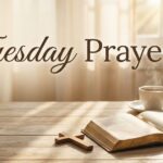 Tuesday Prayer